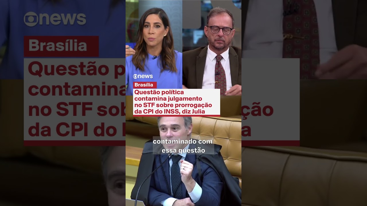 Questão política contamina julgamento no STF sobre prorrogação da CPI do INSS diz Julia