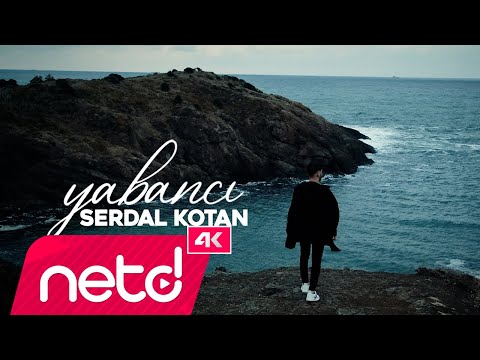 Serdal Kotan - Yabancı