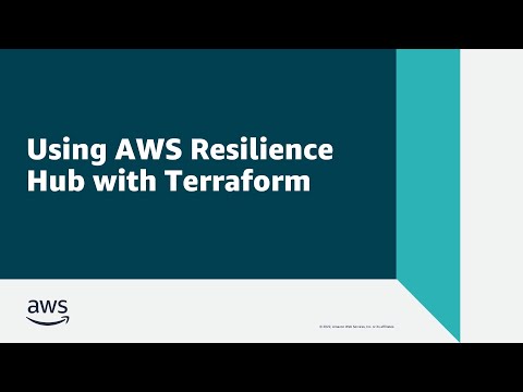 Using AWS Resilience Hub with Terraform | Amazon Web Services