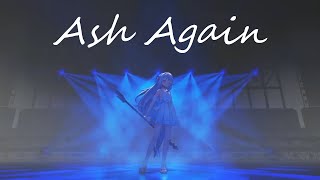 Ash Again - Gawr Gura【Graduation 3D Mini Live】