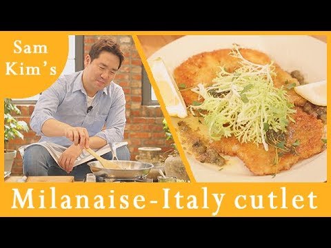 <strong>샘킴's</strong> 이태리식 돈가스 [Chef Sam Kim's Break Time Recipe] Milanaise  .ep19