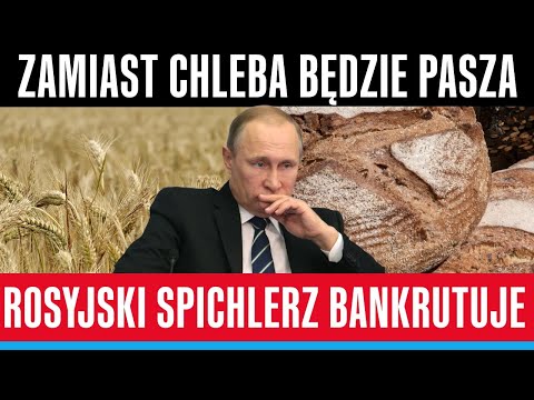Komentarz dnia - Rosyjski spichlerz bankrutuje. Zamiast chleba będzie pasza.