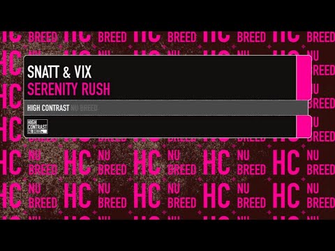 Snatt & Vix  - Serenity Rush (Original) - UCcpOuMFltSdNKhNCHkbgmig