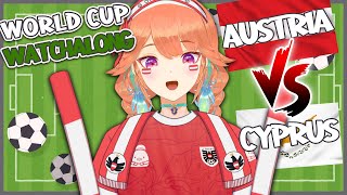 【WORLD CUP 2026 WATCHALONG】austria vs cyprus 2nd qualifier round!! WIN