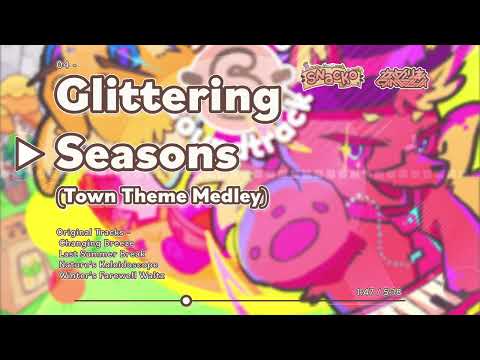 Glittering Seasons (Town Theme Medley) - Snacko Remixes Tr.4