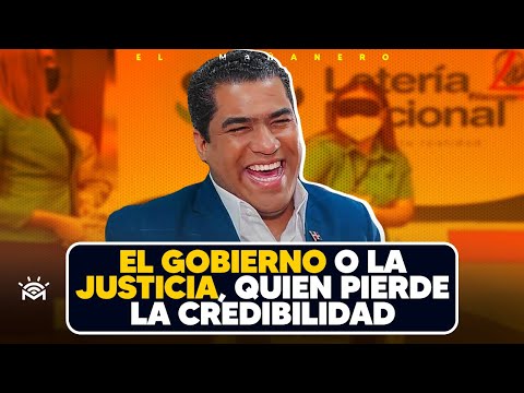 Quién pierde Credibilidad, El Gobierno o la Justicia (Caso Loteria Nacional) - El Debate