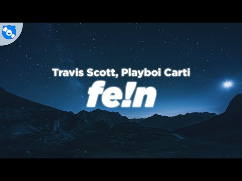 Travis Scott - FE!N (Clean - Lyrics) feat. Playboi Carti