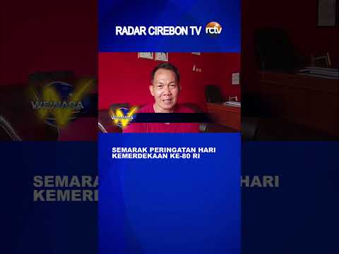 Semarak Peringatan Hari Kemerdekaan Ke 80 RI