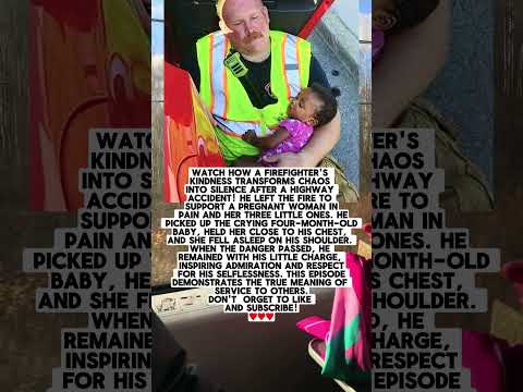 He Left The Firefighting To Support A Pregnant Woman