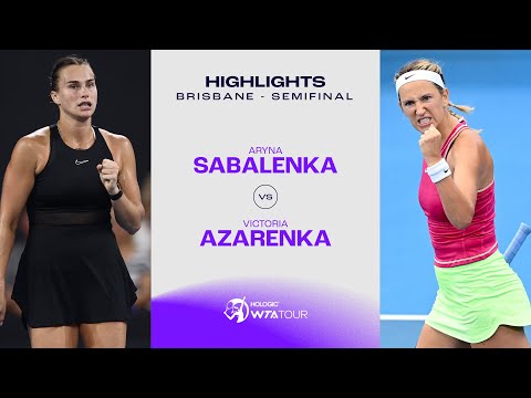 Aryna Sabalenka vs. Victoria Azarenka  | 2024 Brisbane Semifinal | WTA Match Highlights