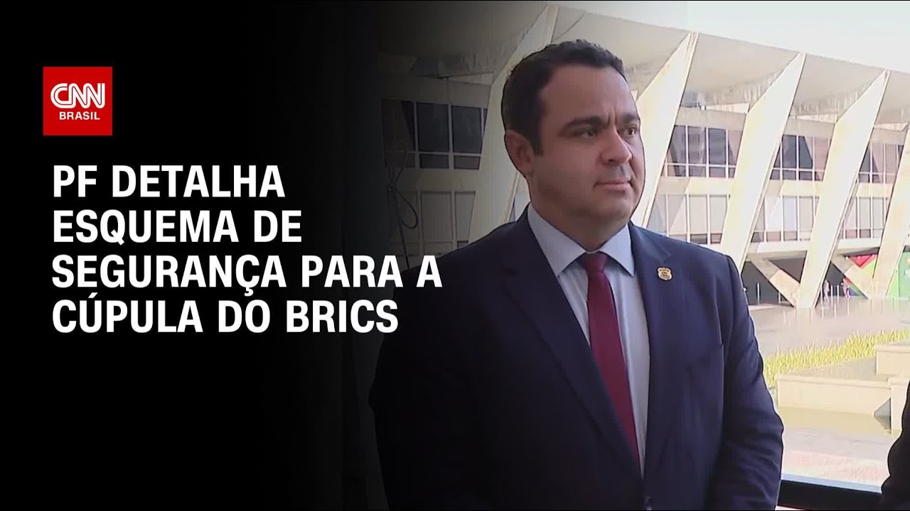 PF realiza avaliação de risco para garantir segurança na Cúpula do Brics | AGORA CNN