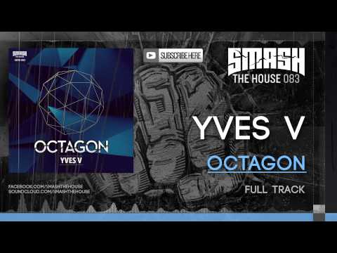 Yves V - Octagon OUT NOW - UC3S6m1mbQbyYed33uK3-n1w