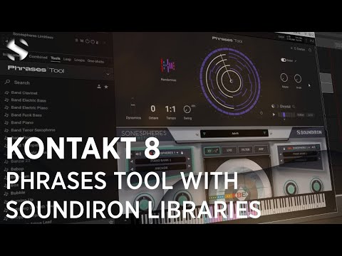 Kontakt 8 Phrases Tool with Soundiron Libraries