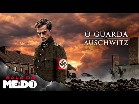 O Guarda de Auschwitz PT