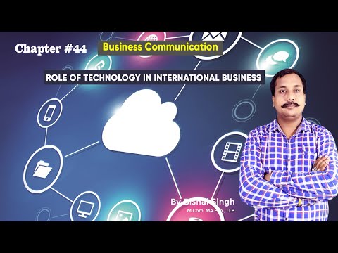 Role Of Technology In International Business - Business Com-