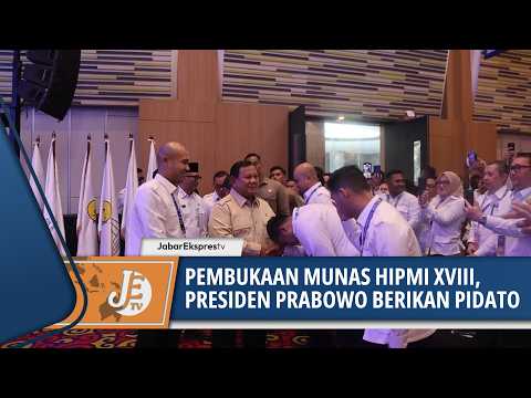 PEMBUKAAN MUNAS HIPMI XVIII DI LAMPUNG, PRESIDEN PRABOWO BERIKAN PIDATO