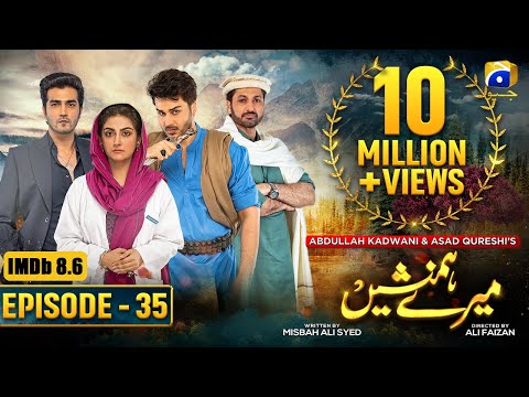 Meray Humnasheen Episode 35 - Ahsan Khan - Hiba Bukhari [Eng Sub] 2nd Sep 22 - HAR PAL GEO