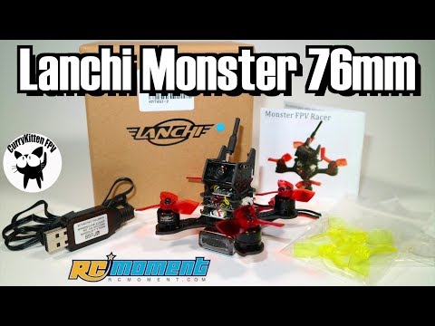 FPV Review: The Lanchi Monster 76, supplied by rcmoment.com - UCcrr5rcI6WVv7uxAkGej9_g