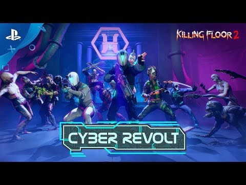 Killing Floor 2: Cyber Revolt - Update Trailer | PS4