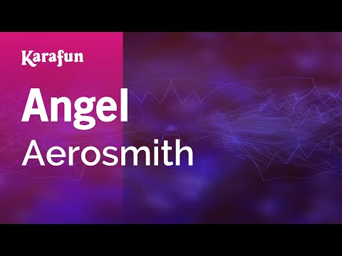 Karaoke Angel - Aerosmith * - UCbqcG1rdt9LMwOJN4PyGTKg