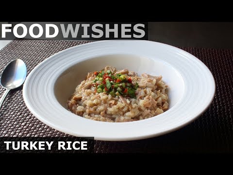Turkey Rice - Thanksgiving Leftover Special - Food Wishes
