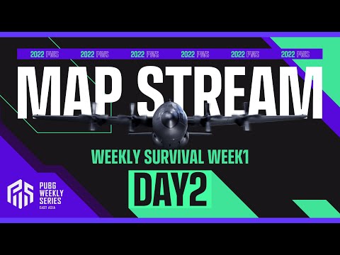 【MAP配信】2022 PWS: Phase1 - Week1 Day2 | Weekly Survival【PUBG】