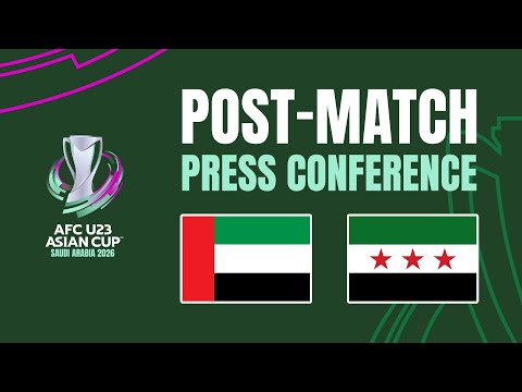 Post-Match Press Conference | United Arab Emirates vs Syria 🎙️ | AFC U23 Asian Cup™ 2026