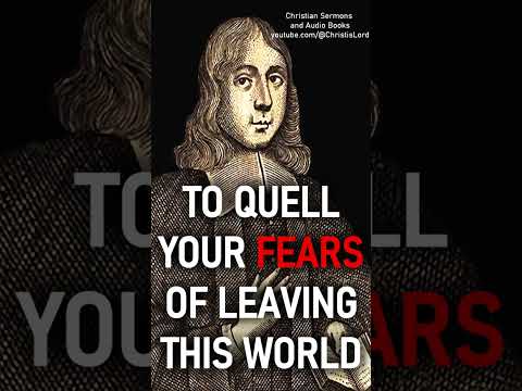 TO QUELL YOUR FEARS OF LEAVING THIS WORLD - PURITAN THOMAS DOOLITTLE #shorts