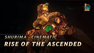 Shurima: Rise of the Ascended | Cinematic - League of Legends