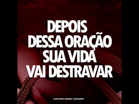 Bispo Bruno Leonardo | ORAÇÃO DO DIA