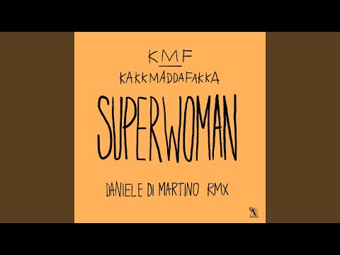 Superwoman (Daniele De Martino Remix)