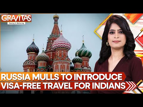 Russia Plans To Grant Visa-Free Entry To Indian Travellers From 2025 | GRAVITAS | World News | WION