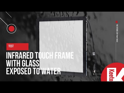 Test: IR touchscreen exposed to water