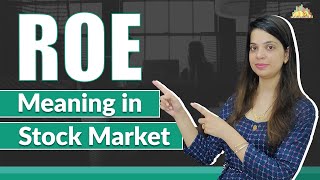 Return on Equity Explained in Hindi | ROE - Stock Market Analysis, Meaning, Explained, Example