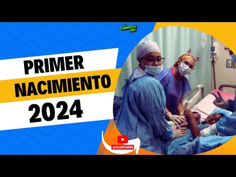 Primer nacimiento del año 2024 en Republica Dominicana