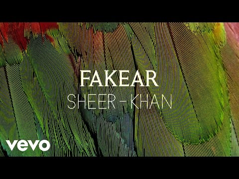 Fakear - Sheer-Khan - UCcVrs_r4R-9T87nxVkNYjRQ