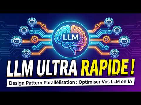 Design Pattern Parallélisation : Optimiser Vos LLM en IA