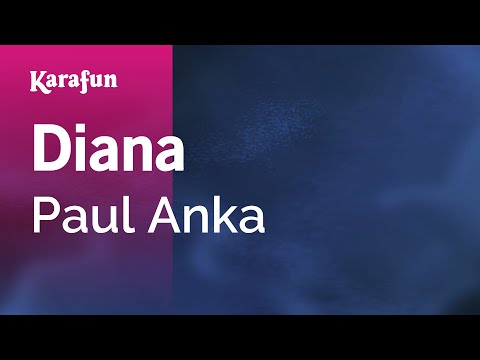 Karaoke Diana - Paul Anka * - UCbqcG1rdt9LMwOJN4PyGTKg