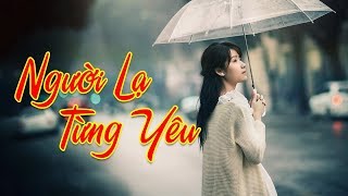 Người lạ từng yêu remix  karaoke ( only beat )