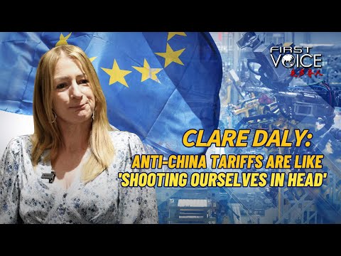 Clare Daly: Anti-China tariffs are like 'shooting ourselves in head'