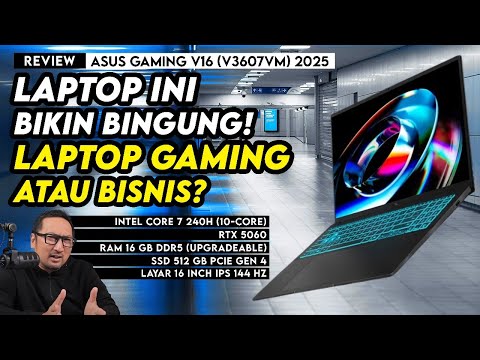 Kombo Kencang-Terjangkau Buat Main Game & Kerja: Review ASUS Gaming V16 (V3607VM) 2025