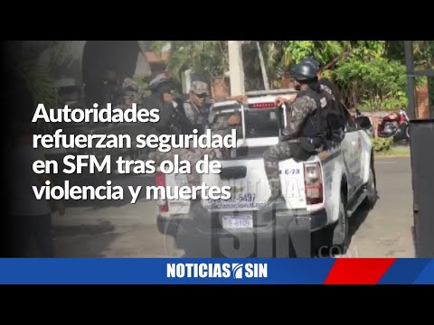 Refuerzan seguridad tras ola de violencia