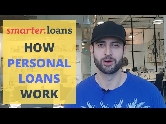 How Does a Personal Loan Work?