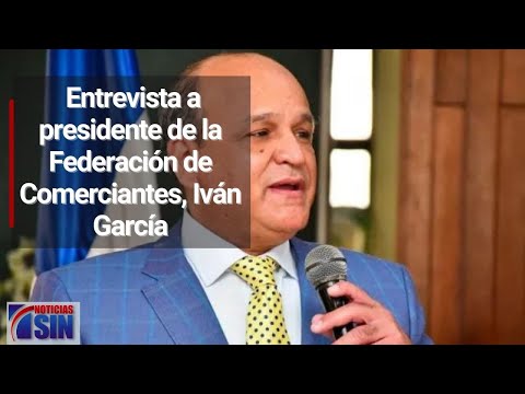 Entrevista a presidente de la Federación de Comerciantes, Iván García