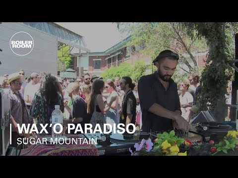 Wax'o Paradiso Boiler Room x Sugar Mountain DJ Set - UCGBpxWJr9FNOcFYA5GkKrMg