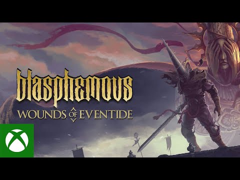 Blasphemous - Wounds of Eventide Launch Trailer