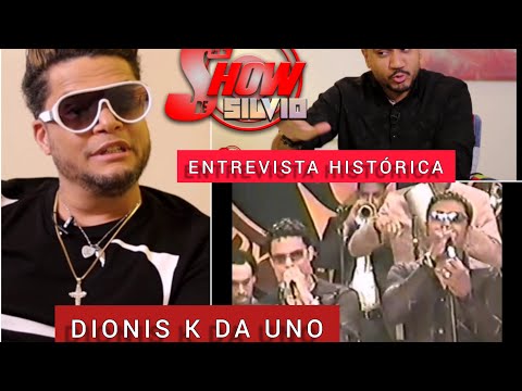 ENTREVISTA HISTÓRICA. DIONIS K DA UNO. EL SHOW DE SILVIO.