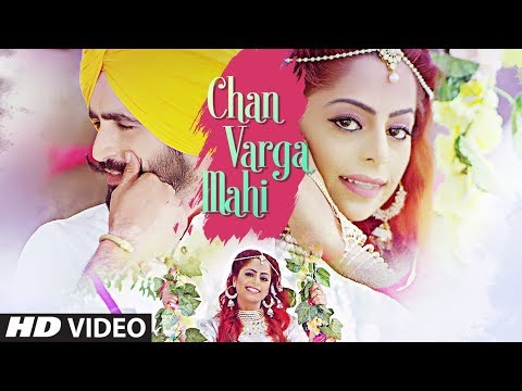 CHAN VARGA MAHI LYRICS - R Kaur | Punjabi Song 2018