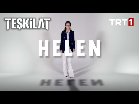 Helen | Teşkilat Her Pazar TRT 1’de!