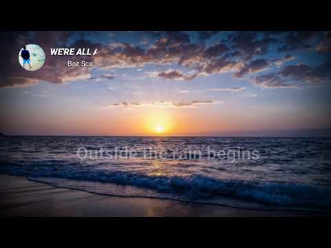 We're All Alone (Lyrics) - by Boz Scaggs